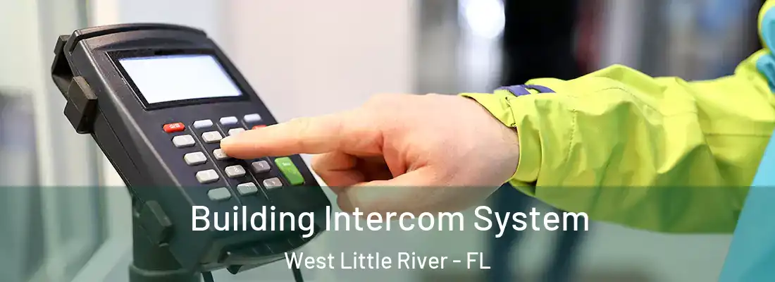  Building Intercom System West Little River - FL
