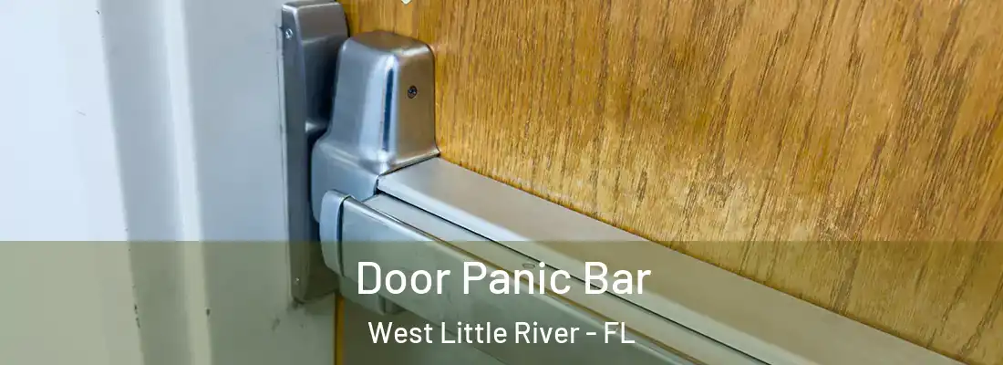  Door Panic Bar West Little River - FL