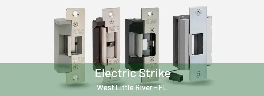  Electric Strike West Little River - FL
