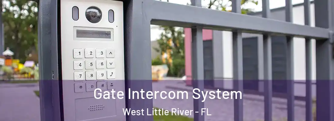  Gate Intercom System West Little River - FL