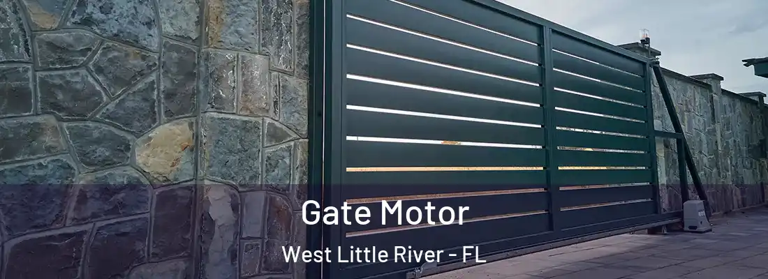  Gate Motor West Little River - FL