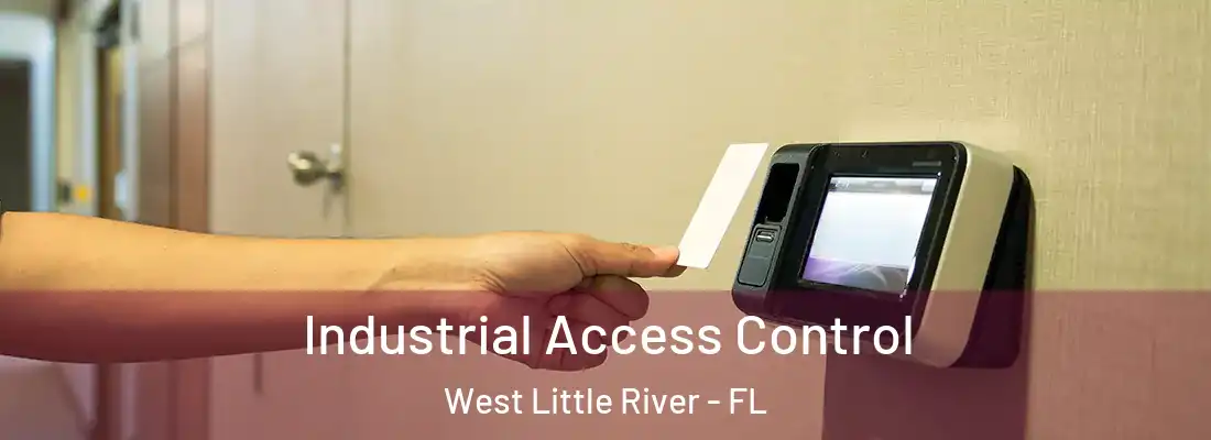 Industrial Access Control West Little River - FL