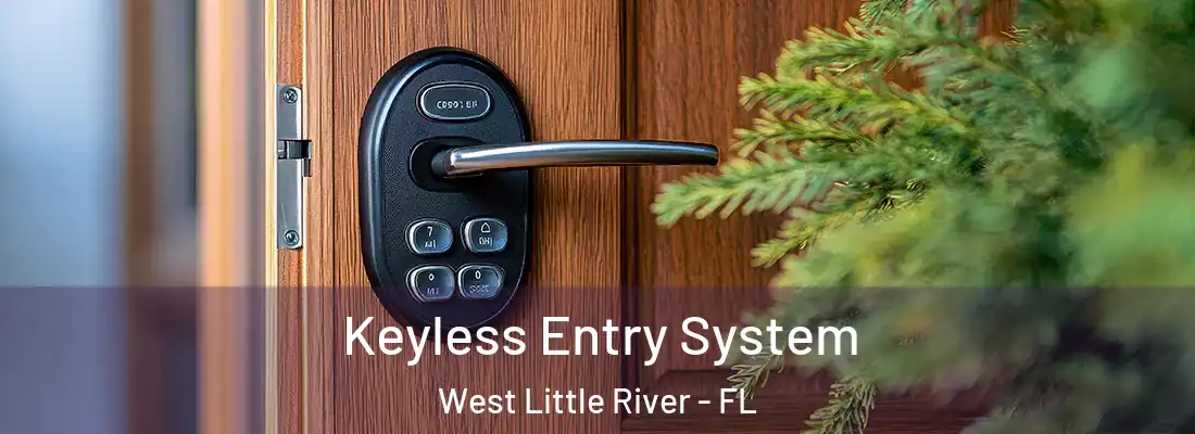  Keyless Entry System West Little River - FL