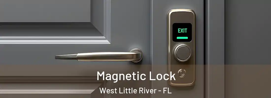  Magnetic Lock West Little River - FL
