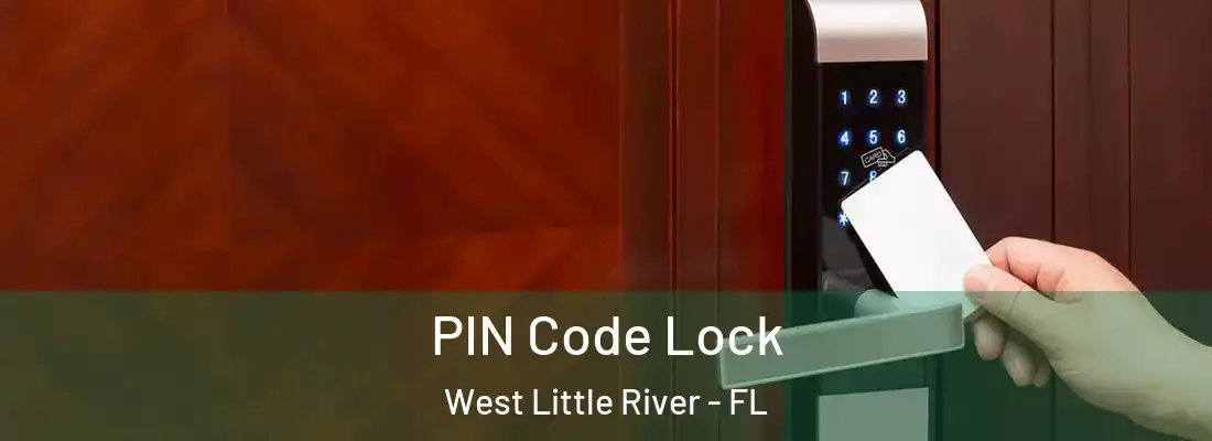  PIN Code Lock West Little River - FL