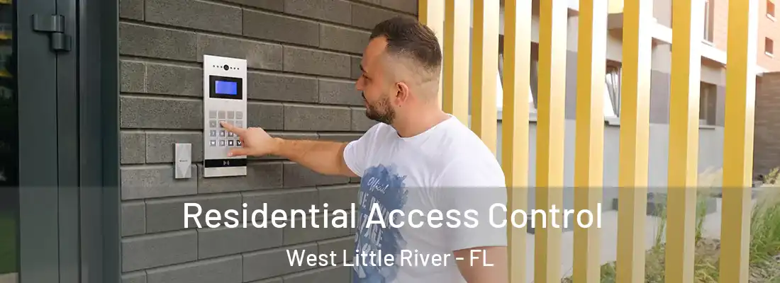  Residential Access Control West Little River - FL
