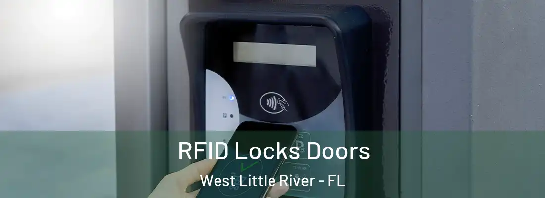RFID Locks Doors West Little River - FL