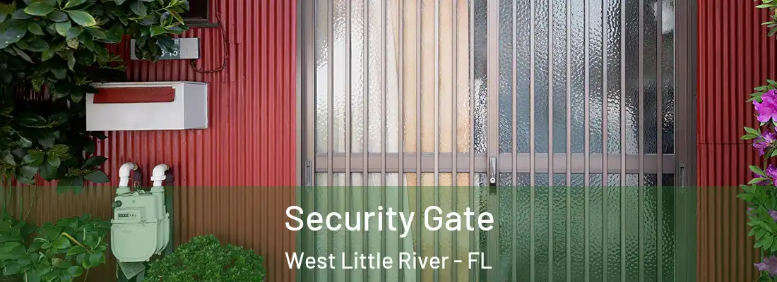  Security Gate West Little River - FL